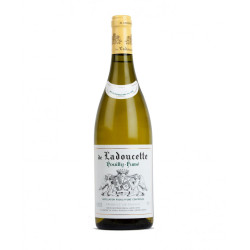 Pouilly Fumé de LADOUCETTE...